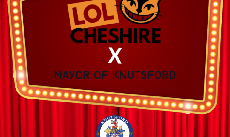 COMEDY | LOL x The Mayor of Knutsford